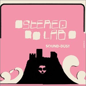 sound dusted stereolab